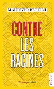 Contre les racines