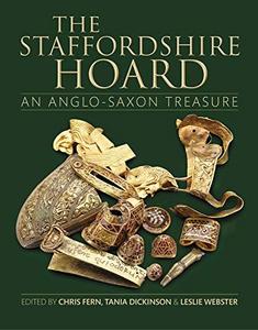 The Staffordshire Hoard : an Anglo-Saxon treasure