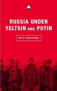 Russia under Yeltsin and Putin : neo-liberal autocracy