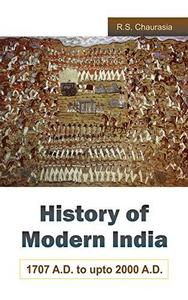 History of Modern India 1707 A.D. to 2000 A.D.
