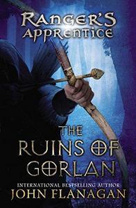 The Ruins of Gorlan (Ranger's Apprentice, #1)