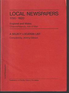 Local Newspapers, 1750-1920
