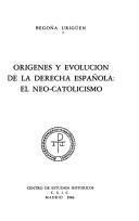 Orígenes y evolución de la derecha española