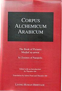 Corpus Alchemicum Arabicum II.2 The Book of Pictures"Mushaf as-suwar by Zosimos of Panopolis