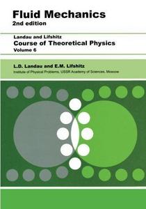 Course of Theoretical Physics: Vol. 6. Fluid Mechanics