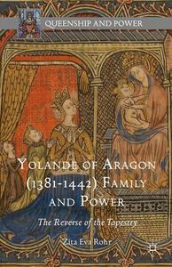 Yolande of Aragon Family and Power