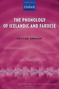 The Phonology of Icelandic and Faroese