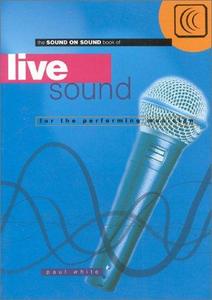 The sound on sound book of live sound for the performing musician