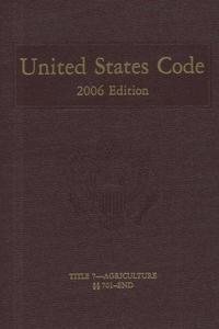 United States Code, 2006, V. 3, Title 7, Sections 701-End