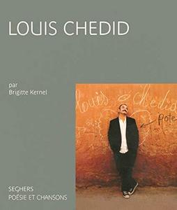 Louis Chedid : sa vie et ses chansons