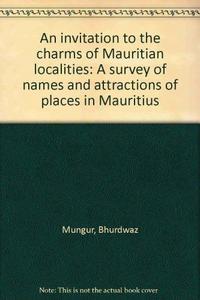 An invitation to the charms of Mauritian localities