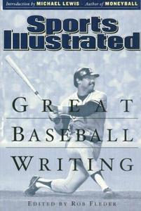 Sports Illustrated: Great Baseball Writing