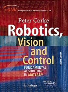 Robotics, vision and control : fundamental algorithms in MATLAB®