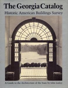 The Georgia catalog, Historic American Buildings Survey