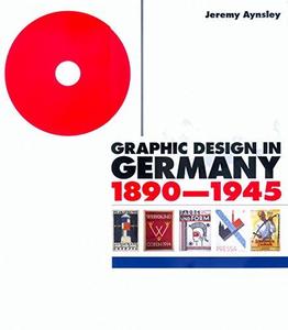 Graphic Design in Germany : 1890-1945