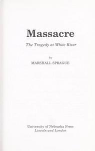 Massacre, the tragedy at White River