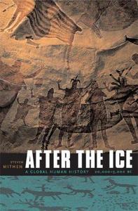 After the ice : a global human history, 20,000-5000 BC