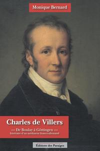 Charles de Villers : de Boulay à Göttingen, itinéraire d'un médiateur franco-allemand