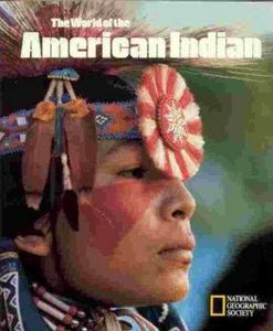 The World of the American Indian.