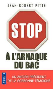 Stop à l'arnaque du bac ! : plaidoyer pour un bac utile
