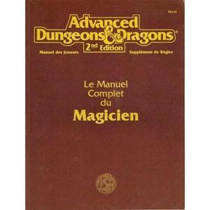 Advanced Dungeons Dragons - Le Manuel Complet du Magicien