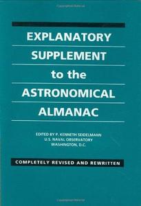 Explanatory Supplement to the Astronomical Almanac