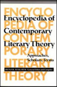 Encyclopedia of contemporary literary theory : approaches, scholars, terms