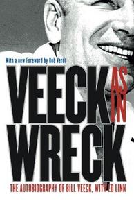 Veeck--As In Wreck