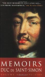 Memoirs Duc De Saint-Simon, 1691-1709