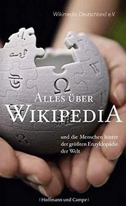 Alles über Wikipedia und die Menschen hinter der größten Enzyklopädie der Welt