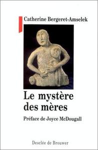 Le mystère des mères