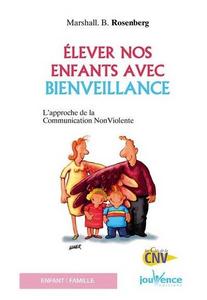 Élever nos enfants avec bienveillance