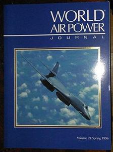 World Air Power Journal, Vol. 24, Spring 1996