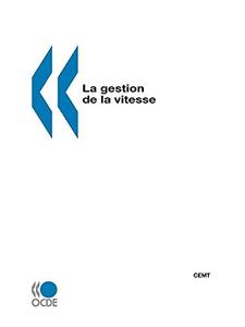 La Gestion De La Vitesse (French Edition)
