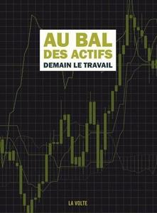 Au bal des actifs : Demain, le travail