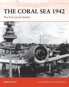 The Coral Sea 1942 : The first carrier battle