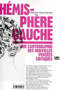 Hémisphère gauche : une cartographie des nouvelles pensées critiques