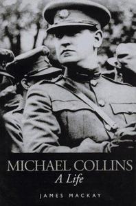 Michael Collins : a life