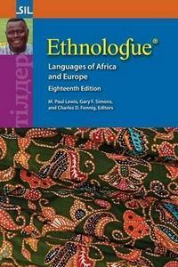 Ethnologue : Languages of Africa and Europe, Eighteenth Edition