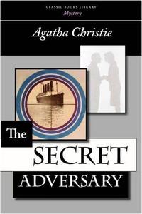 The Secret Adversary (Tommy and Tuppence #1)