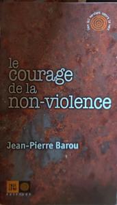 Le courage de la non-violence