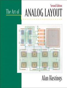 The Art of Analog Layout. - 2nd Edition