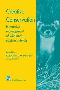Creative Conservation : Interactive management of wild and captive animals