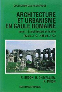 Architecture et urbanisme en Gaule romaine