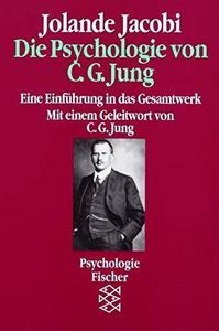 Die Psychologie von C. G. Jung eine Einführung in das Gesamtwerk