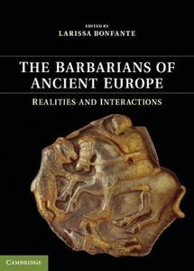 The Barbarians of Ancient Europe