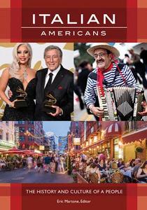 Italian Americans : the history and culture of a people