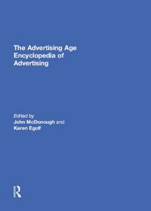 The Advertising Age Encyclopedia of Advertising