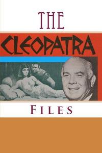 The Cleopatra Files: Selected Documents from the Spyros P. Skouras Archive