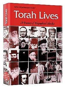 Torah Lives : A Treasury of Biographical Sketches